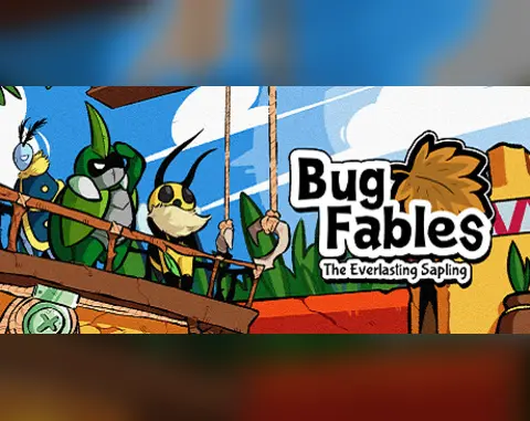 Bug Fables: The Everlasting Sapling