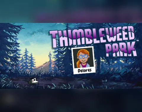Delores: A Thimbleweed Park Mini-Adventure