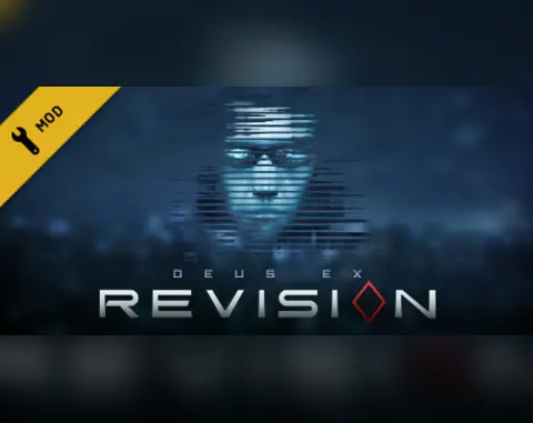 Deus Ex: Revision (Deus Ex mod)