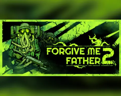 Forgive Me Father 2