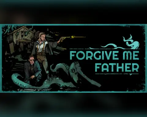 Forgive Me Father