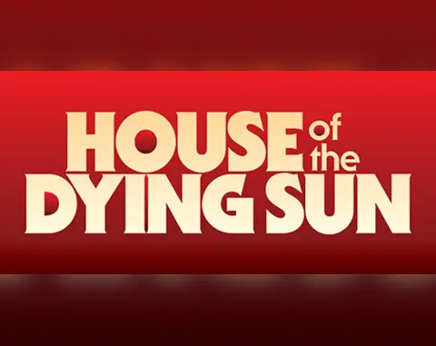 House of the Dying Sun