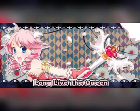 Long Live the Queen