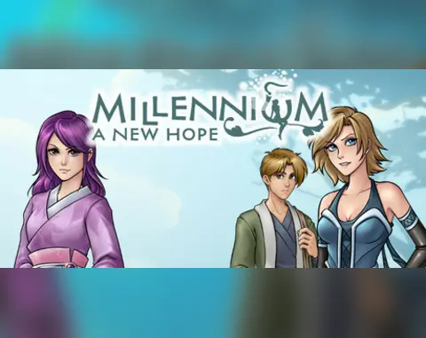 Millennium: A New Hope