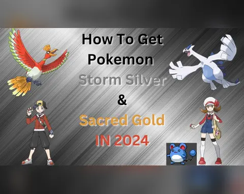 Pokemon Sacred Gold and Storm Silver (Pokemon HeartGold and SoulSilver ROM hack)