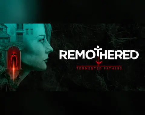 Remothered: Tormented Fathers