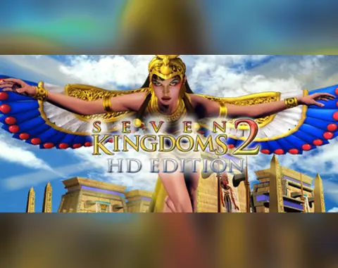 Seven Kingdoms 2 HD