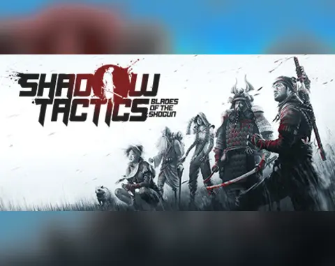 Shadow Tactics: Blades of the Shogun