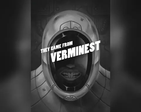 They Came from Verminest