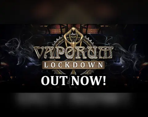 Vaporum: Lockdown